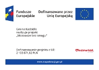 Gmina Kadzido realizuje projekt Mazowsze bez smogu